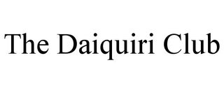 THE DAIQUIRI CLUB