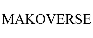 MAKOVERSE