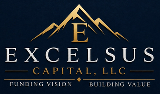 EXCELSUS CAPITAL, LLC FUNDING VISION BUILDING VALUE