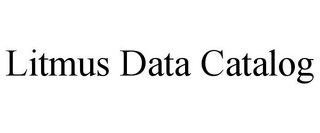 LITMUS DATA CATALOG