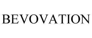 BEVOVATION
