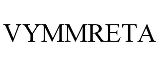 VYMMRETA