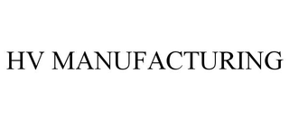 HV MANUFACTURING