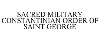 SACRED MILITARY CONSTANTINIAN ORDER OF SAINT GEORGE