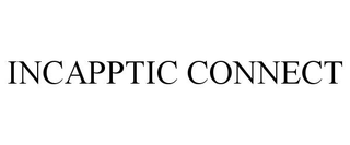 INCAPPTIC CONNECT