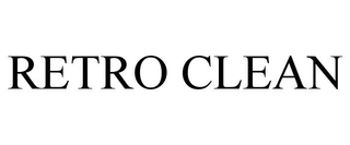 RETRO CLEAN
