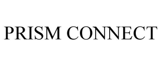 PRISM CONNECT
