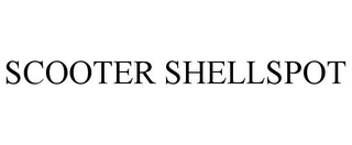 SCOOTER SHELLSPOT