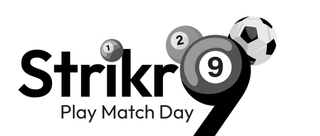 STRIKR9 PLAY MATCH DAY 1 2 9