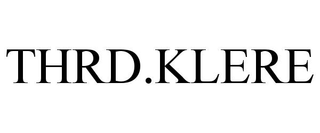 THRD.KLERE