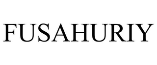 FUSAHURIY