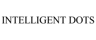 INTELLIGENT DOTS