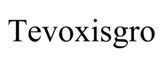 TEVOXISGRO