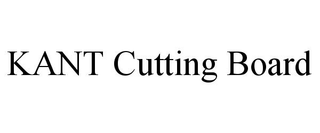 KANT CUTTING BOARD
