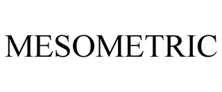 MESOMETRIC