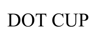 DOT CUP