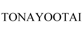 TONAYOOTAI