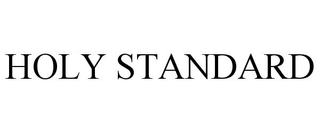 HOLY STANDARD