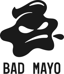 BAD MAYO