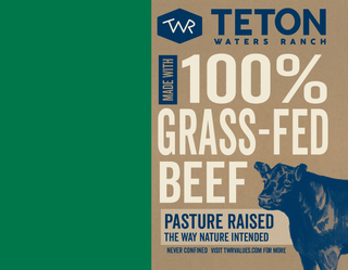 TWR TETON WATERS RANCH MADE WITH 100% GRASS-FED BEEF PASTURE RAISED THE WAY NATURE INTENDED NEVER CONFINED VISIT TWRVALUES.COM FOR MORE