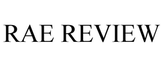 RAE REVIEW