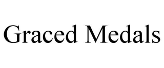 GRACED MEDALS