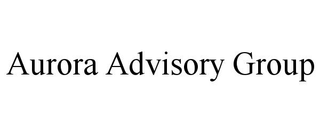 AURORA ADVISORY GROUP