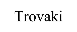 TROVAKI