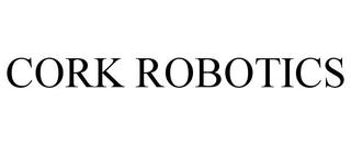 CORK ROBOTICS
