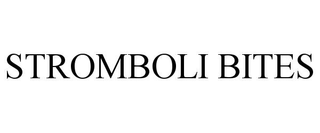 STROMBOLI BITES