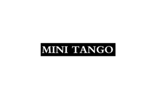 MINI TANGO