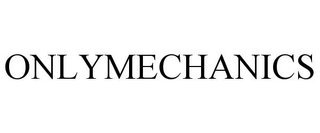 ONLYMECHANICS
