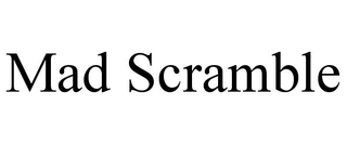 MAD SCRAMBLE