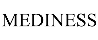 MEDINESS
