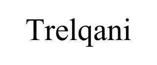 TRELQANI