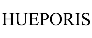 HUEPORIS