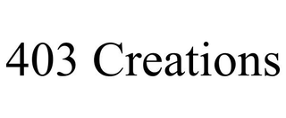 403 CREATIONS