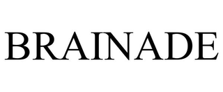 BRAINADE