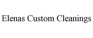 ELENAS CUSTOM CLEANINGS