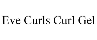 EVE CURLS CURL GEL