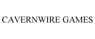 CAVERNWIRE GAMES
