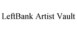 LEFTBANK ARTIST VAULT