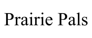 PRAIRIE PALS
