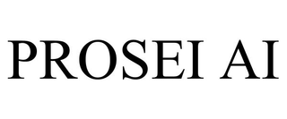 PROSEI AI