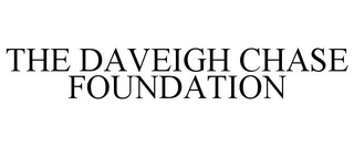 THE DAVEIGH CHASE FOUNDATION