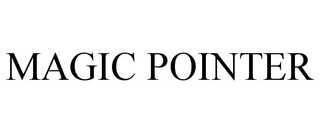 MAGIC POINTER