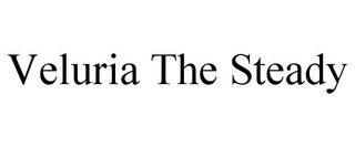 VELURIA THE STEADY