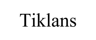 TIKLANS