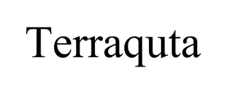 TERRAQUTA