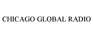 CHICAGO GLOBAL RADIO